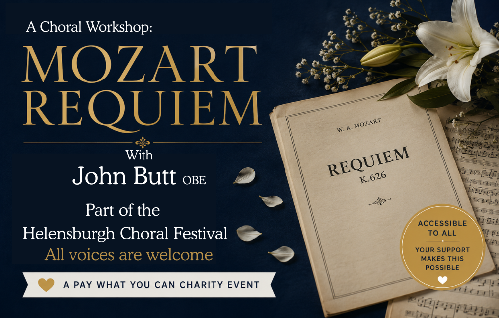 Choral Workshop - Mozart Requiem with John Butt Choral Workshop - Mozart Requiem with John Butt